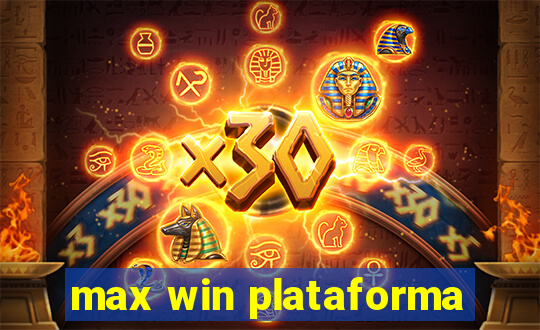 max win plataforma